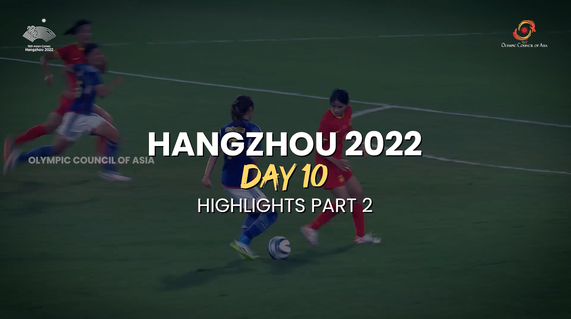 Hangzhou 2023 | Asian Games Video Highlights